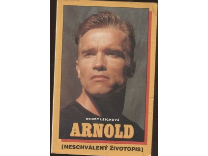 Arnold - Neschválený životopis