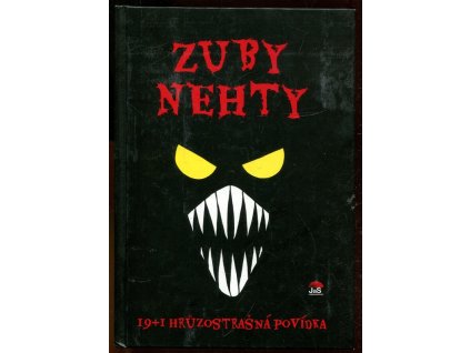 Zuby nehty -19+1 hrůzostrašná povídka