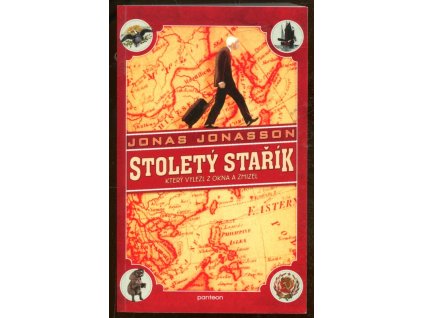 Stoletý stařík, který vylezl z okna a zmizel, Jonas Jonasson, 2012