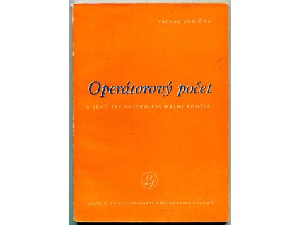 Operátorový počet a jeho technicko-fysikální použití