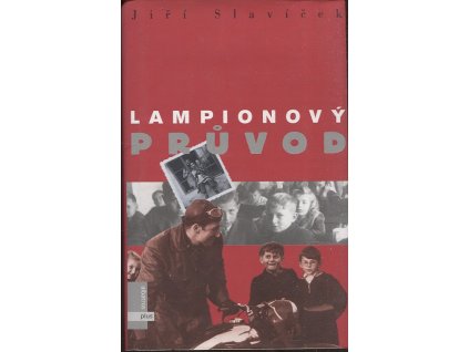 Lampionový průvod, Jiří Slavíček, 2006