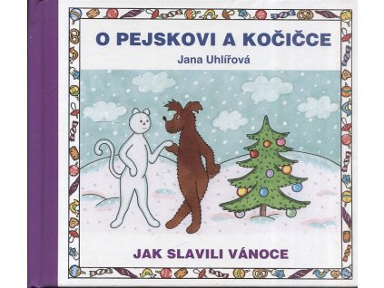 O pejskovi a kočičce - Jak slavili Vánoce