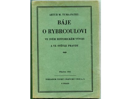 Báje o Rybrcoulovi ve svém historickém vývoji a ve světle pravdy