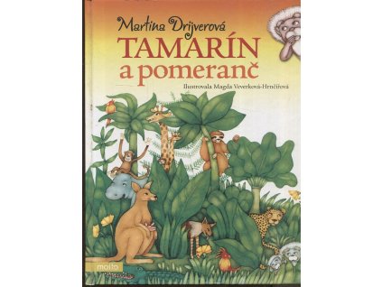 Tamarín a pomeranč, Martina Drijverová, 2006