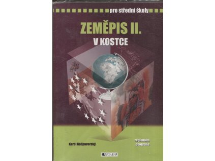 Zeměpis II. v kostce : pro střední školy : regionální geografie