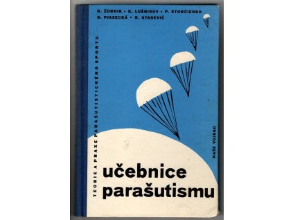 Učebnice parašutismu : Teorie a praxe parašutistického sportu