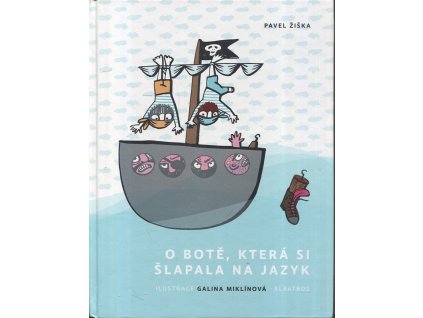 O botě, která si šlapala na jazyk