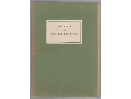 Náčrtník pro učitele zeměpisu : část všeobecná, astronomická a kartografická, Arnošt Ondrůj, 1935