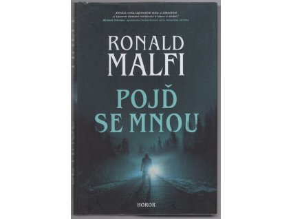 Pojď se mnou, Ronald Malfi, 2022