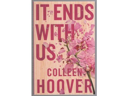 It Ends with Us, Colleen Hoover, 2016