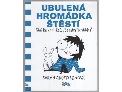 Ubulená hromádka štěstí, Sarah Andersenová, 2017