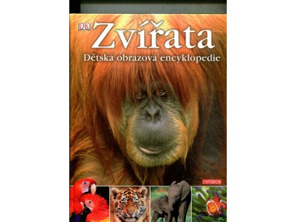 Zvířata : dětská obrazová encyklopedie