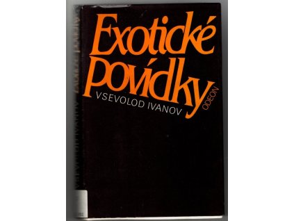 Exotické povídky, Vsevolod Ivanov, 1984