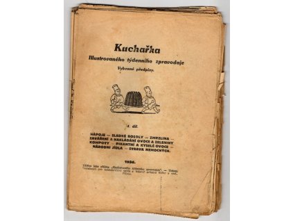 Kuchařka ilustrovaného týdenního zpravodaje 4. díl, 1936