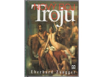 Nový boj o Troju - archeologie v krizi