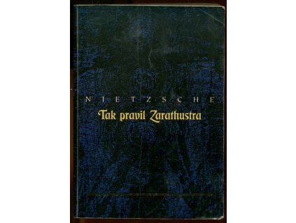 Tak pravil Zarathustra, Friedrich Nietzsche, 1995