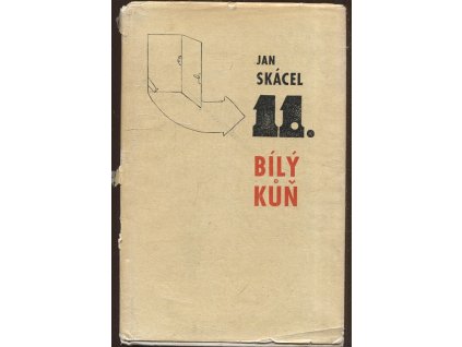 Jedenáctý bílý kůň, Jan Skácel, 1966
