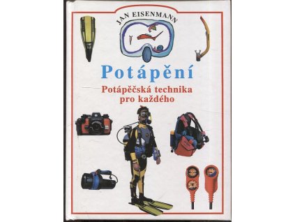 Potápění - potápěčská technika pro každého