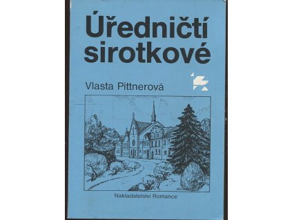 Úředničtí sirotkové, Vlasta Pittnerová, 1990