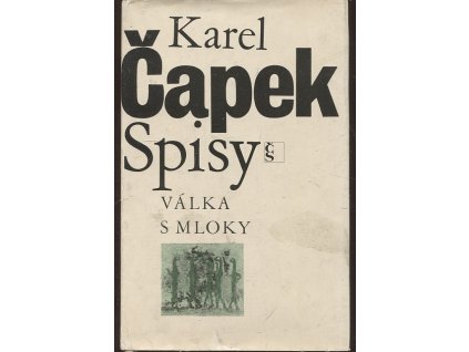 Válka s Mloky, Karel Čapek, 1981