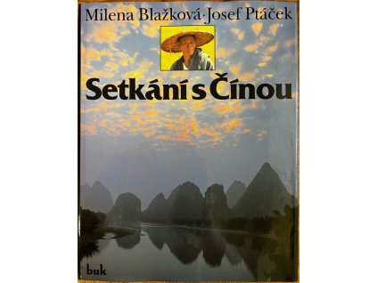 Setkání s Čínou, Milena Blažková, 1997