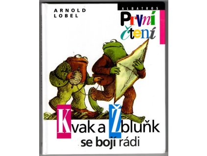 Kvak a Žbluňk se bojí rádi, Arnold Lobel, 2012