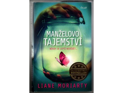 Manželovo tajemství, Liane Moriarty, 2014