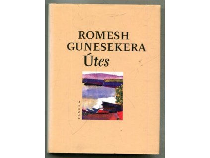 Útes, Romesh Gunesekera, 2002