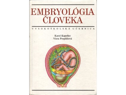 Embryológia človeka : učebnica pre lekárske fakulty