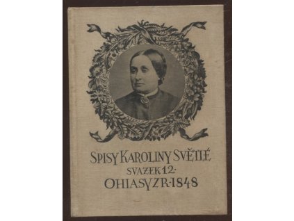 Ohlasy z roku 1848, Karolina Světlá, 1901