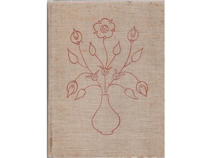 Z mého domova : kniha lidových písní, vyprávění, říkadel a hádanek českých a slovenských, František Wolf, 1951