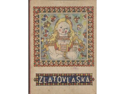 Zlatovláska, Dagmar Hajková, 1967