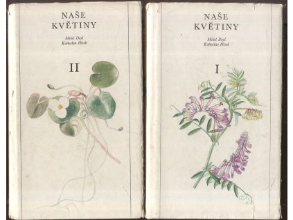 Naše květiny I+II
