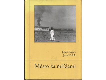 Město za mřížemi