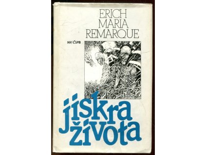 Jiskra života, Erich Maria Remarque, 1989