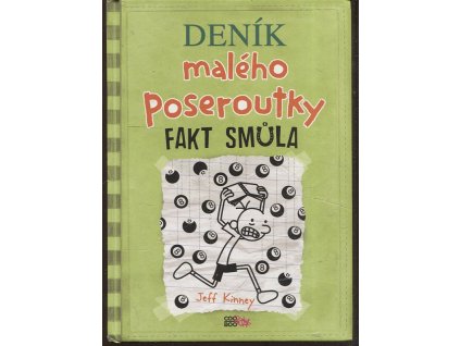Deník malého poseroutky 8. - Fakt smůla