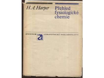 Přehled fysiologické chemie, Harold A. Harper, 1977