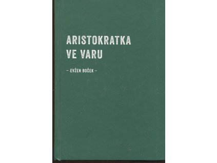 Aristokratka ve varu