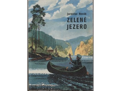 Zelené jezero, Jaroslav Novák, 1991
