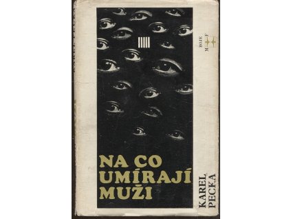 Na co umírají muži, Karel Pecka, 1968