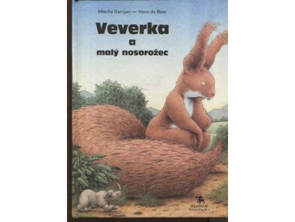 Veverka a malý nosorožec, Mischa Damjan, 1992