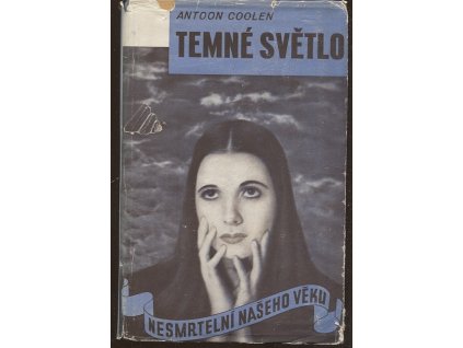 Temné světlo, Antoon Coolen, 1942