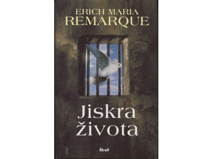 Jiskra života, Erich Maria Remarque, 2003