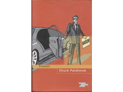 Prokletí, Chuck Palahniuk, 2012