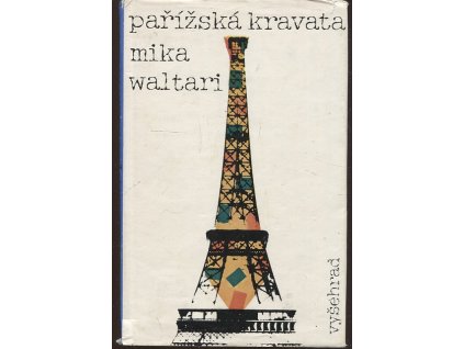 Pařížská kravata : povídky, Mika Waltari, 1981