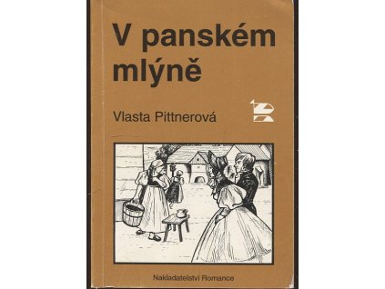 V panském mlýně, Vlasta Pittnerová, 1993