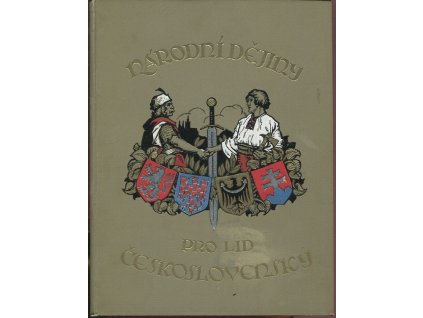 Národní dějiny mládeži a lidu československému, Ladislav Horák, 1924