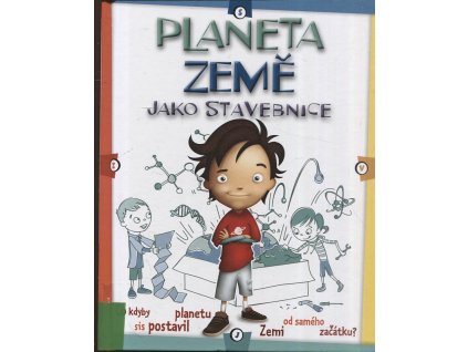 Planeta Země jako stavebnice - Co kdyby sis postavil planetu Zemi od samého začátku?