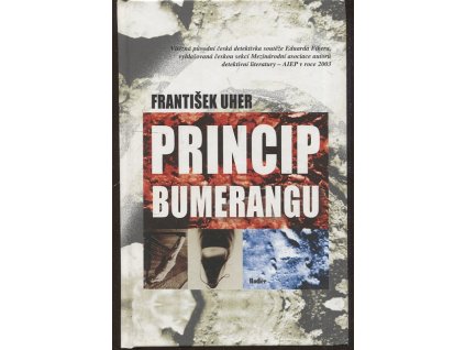 Princip bumerangu, František Uher, 2003