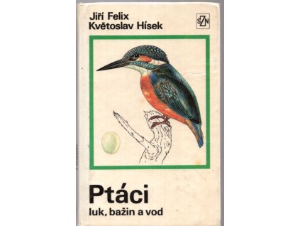Ptáci luk, bažin a vod, Jiří Felix, 1976
